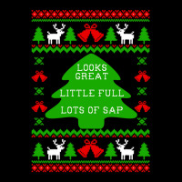 Little Full Lots Of Sap - Christmas Vacation Quote - Ugly Christmas Sw V-neck Tee | Artistshot