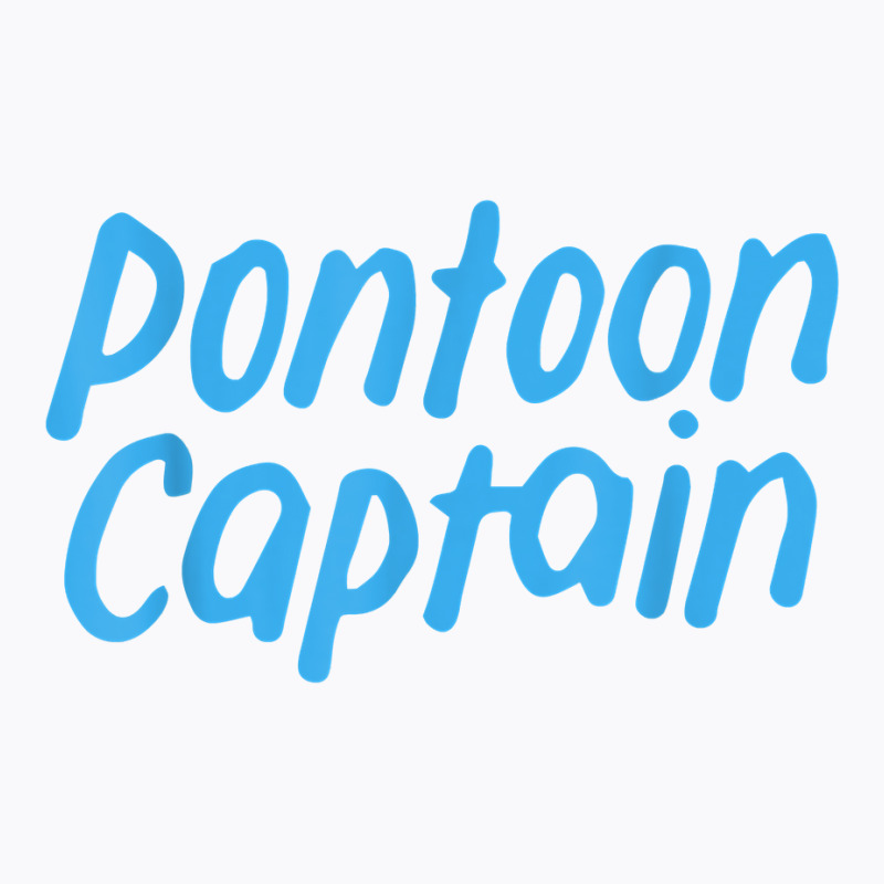 Lake Pontoon Boat Captain T Shirt T-shirt | Artistshot