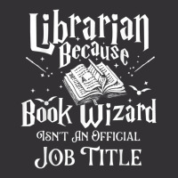 Book Wizard Isn't An Official Job Title   Librarian Library T Shirt Vintage Short | Artistshot