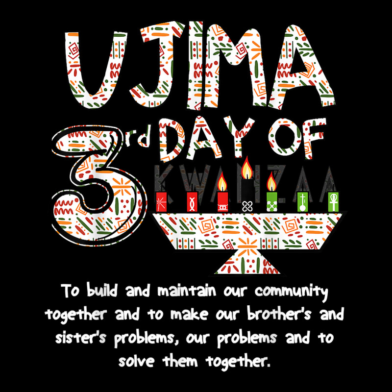 Kwanzaa Seven Principles Ujima 3 Rd Day Of Kwanzaa Kids T Shirt Zipper Hoodie by anitrasargisg5b | Artistshot