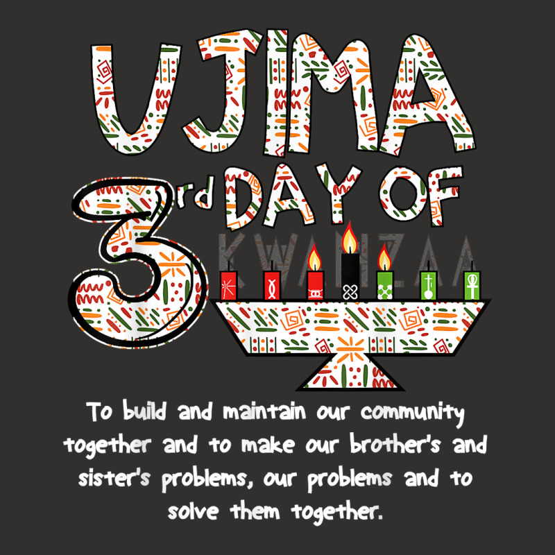 Kwanzaa Seven Principles Ujima 3 Rd Day Of Kwanzaa Kids T Shirt Champion Hoodie by anitrasargisg5b | Artistshot