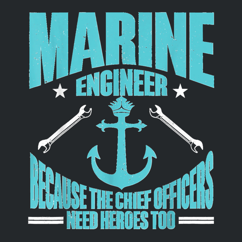 Maritime Engineering Marine Engineering Marine Engineer Crewneck Sweatshirt by ROBERTCHESTERTAFT | Artistshot