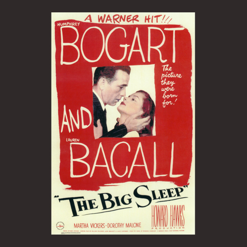 The Big Sleep - Vintage Movie Poster (bogart Racerback Tank by LaurenJonsrudBedell | Artistshot