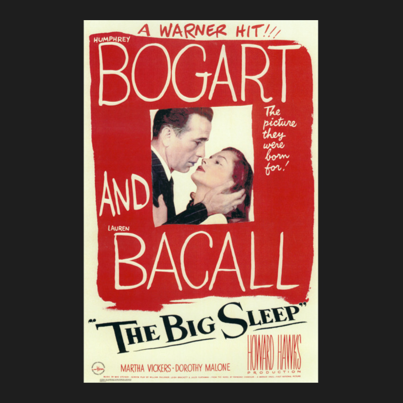 The Big Sleep - Vintage Movie Poster (bogart Classic T-shirt by LaurenJonsrudBedell | Artistshot