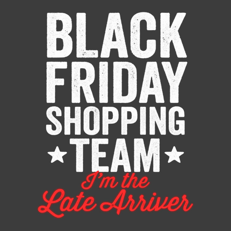 Black Friday Shopping Team I'm The Late Arriver Xmas Humor Men's Polo Shirt by JenniferKreiser | Artistshot