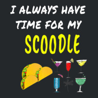 Funny I Have Time Scoodle Tacos Wine Drinks Dog Puppy Crewneck Sweatshirt | Artistshot