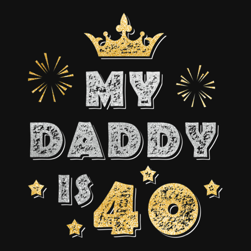 My Daddy Is 40 For Father For 40th Birthday License Plate Frame By ...