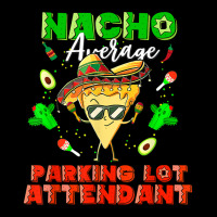 Mexican Nacho Average Parking Lot Attendant T Shirt Adjustable Cap | Artistshot