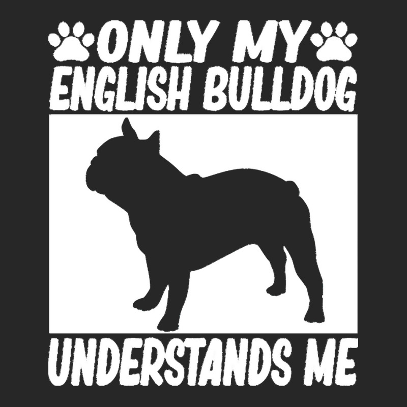 English Bulldog T  Shirtonly My English Bulldog Understands Me English Women's Pajamas Set by lgraham760 | Artistshot