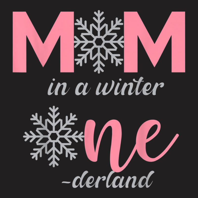 Mom Of The Birthday Girl Winter Onederland 1st Birthday T-shirt | Artistshot