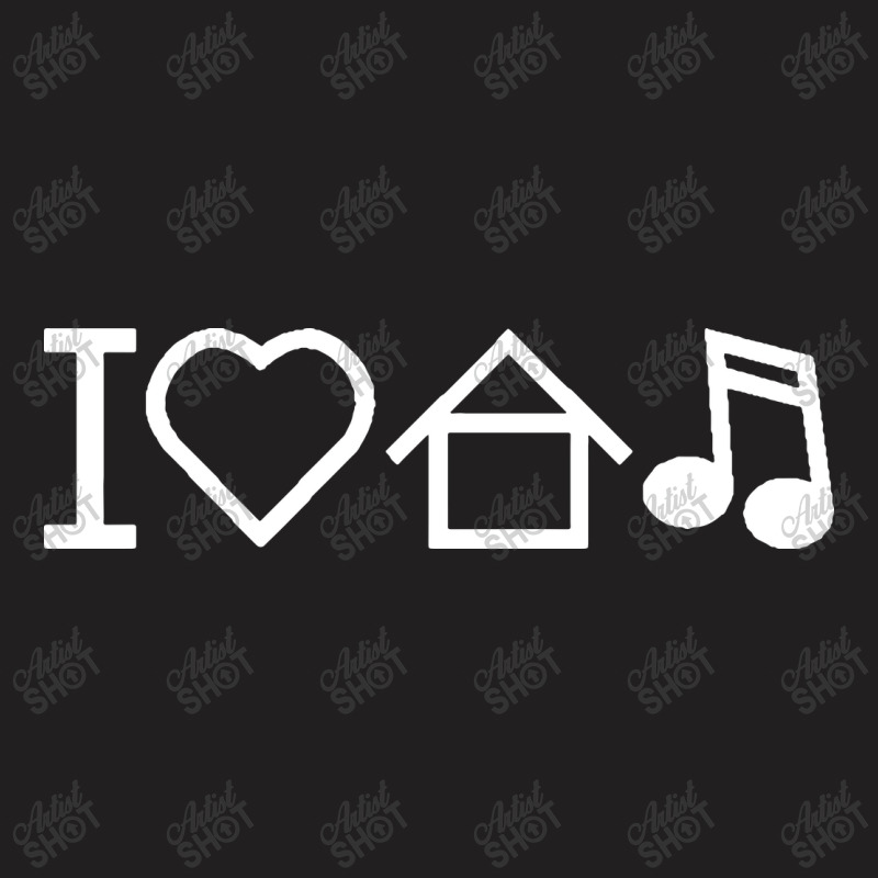 I Love House Music, Gift For Dj Disco T-shirt | Artistshot