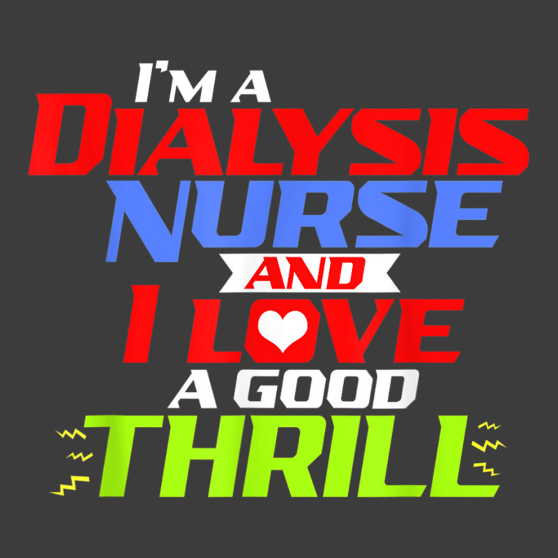 I'm A Dialysis Nurse And I Love A Thrill A Funny Dialysis Men's Polo Shirt by DARRELLWAYNEWELLS | Artistshot