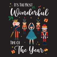 Its The Most Wonderful Time Of The Year Nutcracker Squad T-shirt | Artistshot