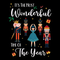 Its The Most Wonderful Time Of The Year Nutcracker Squad Long Sleeve Shirts | Artistshot