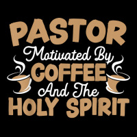 Pastor Motivated By Coffee And The Holy Spirit T Shirt Men's 3/4 Sleeve Pajama Set | Artistshot