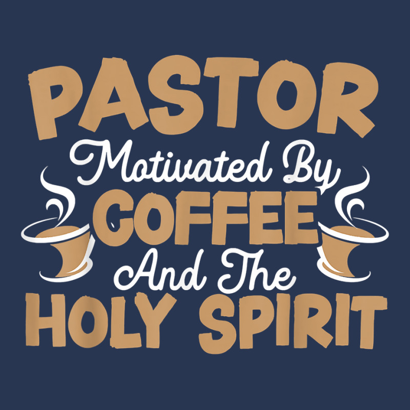 Pastor Motivated By Coffee And The Holy Spirit T Shirt Men Denim Jacket | Artistshot