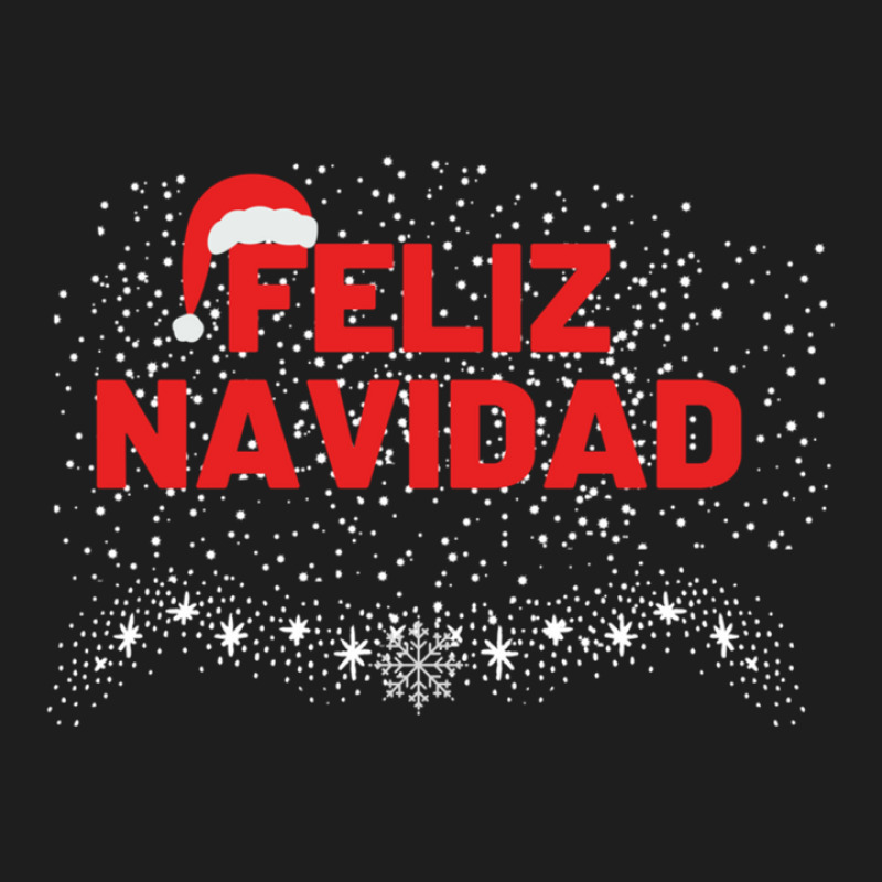 Merry Christmas In Spanish - Feliz Navidad 1 Classic T-shirt | Artistshot