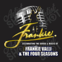 Frankie Valli T-shirt | Artistshot