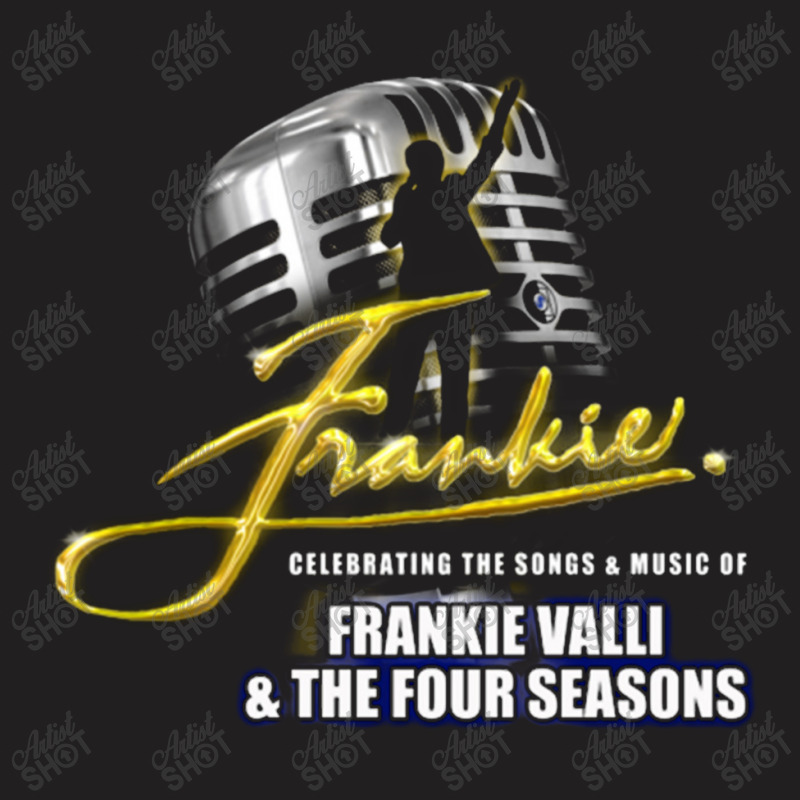 Frankie Valli T-shirt | Artistshot