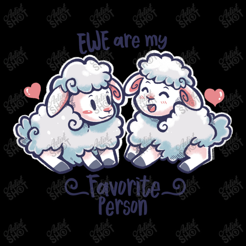 Ewe Are My Favorite Person Zipper Hoodie | Artistshot