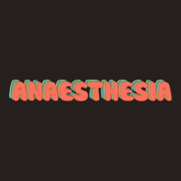 Anaesthesia Retro Groovy Text Tank Top | Artistshot