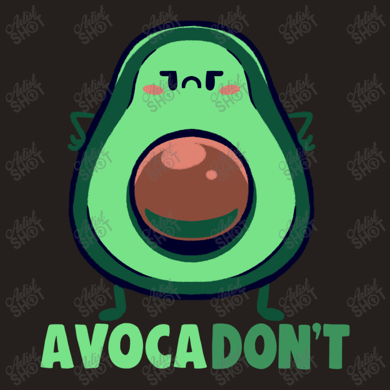 Avocadont Tank Top | Artistshot