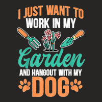 I Just Want To Work In My Garden And Hang Out With My Dog Ladies Fitted T-shirt | Artistshot