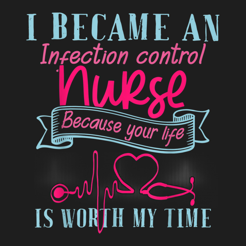 Infection Control Nurse Merch Cute Gifts Icu Nurses Classic T-shirt | Artistshot