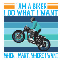 I Am A Biker I Do What I Want Sticker | Artistshot