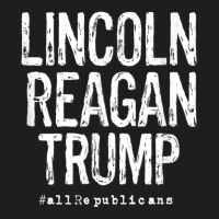 Lincoln, Reagan, Trump - Favorite Presidents Classic T-shirt | Artistshot