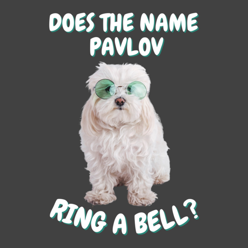 Does The Name Pavlov Ring A Bell (6) Vintage T-shirt | Artistshot