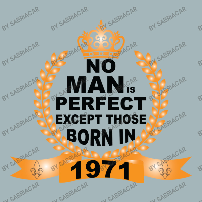 No Man Is Perfect Except Those Born In 1971 Unisex Sherpa-lined Denim Jacket | Artistshot