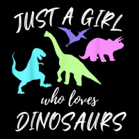 Just A Girl Who Loves Dinosaurs Dinosaur Theme T Shirt Graphic T-shirt | Artistshot