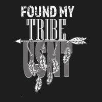 Indigenous Feather Native America Found My Tribe Usnt Classic T-shirt | Artistshot