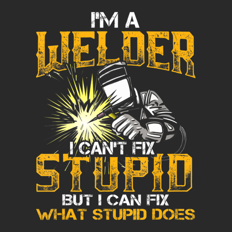 Welder Tees I'm A Welder I Can't Fix Stupid Wedding Printed Hat | Artistshot