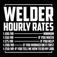 Welding Fabricator Welder Worker Hourly Rates Unisex Jogger | Artistshot