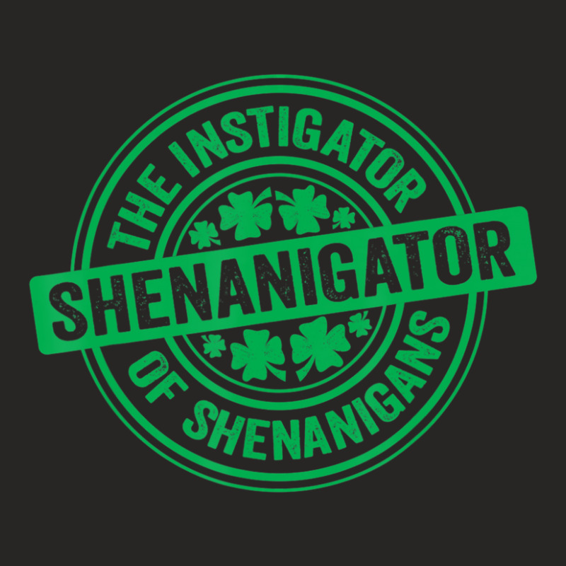 Shenanigator St Patrick's Day Shenanigans Instigator Funny Ladies Fitted T-Shirt by bummercaught | Artistshot