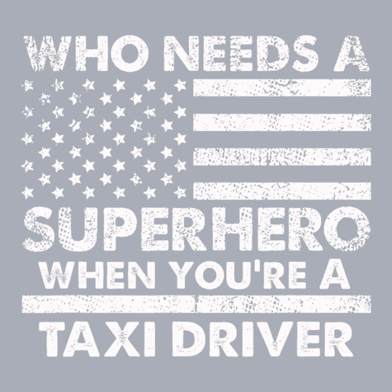 Funny Taxi Driver Superhero Vintage Tee For Men Dad Tank Dress by naddiamuhibev | Artistshot