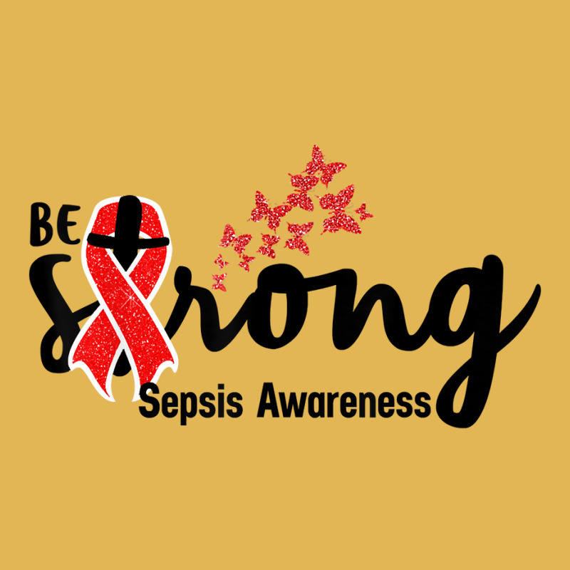 Be Strong Sepsis Warrior Sepsis Awareness Red Ribbon Apparel T Shirt Vintage Hoodie And Short Set | Artistshot