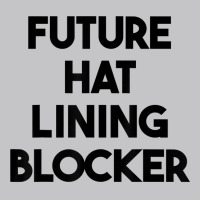 Future Hat Lining Blocker T Shirt Baby Bodysuit | Artistshot