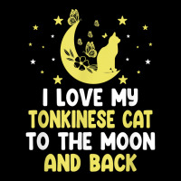 I Love My Tonkinese Cat To Moon Cat Lover Funny Kitten T Shirt Toddler Sweatshirt | Artistshot