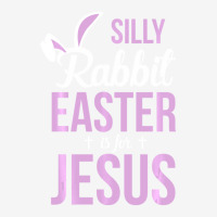 Silly Rabbit Easter Is For Jesus Adjustable Cap | Artistshot