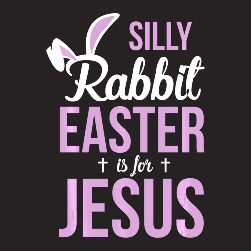 Silly Rabbit Easter Is For Jesus Vintage Cap | Artistshot