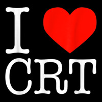 I Heart Crt   Critical Race Theory   Racial Justice Blm T Shirt Zipper Hoodie | Artistshot