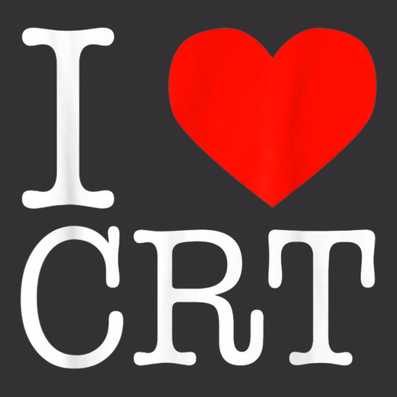 I Heart Crt   Critical Race Theory   Racial Justice Blm T Shirt Vintage Hoodie by kleebbi | Artistshot