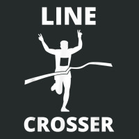 Line Crosser Funny Running Racing Finish Line Men Women T Shirt Women's Triblend Scoop T-shirt | Artistshot