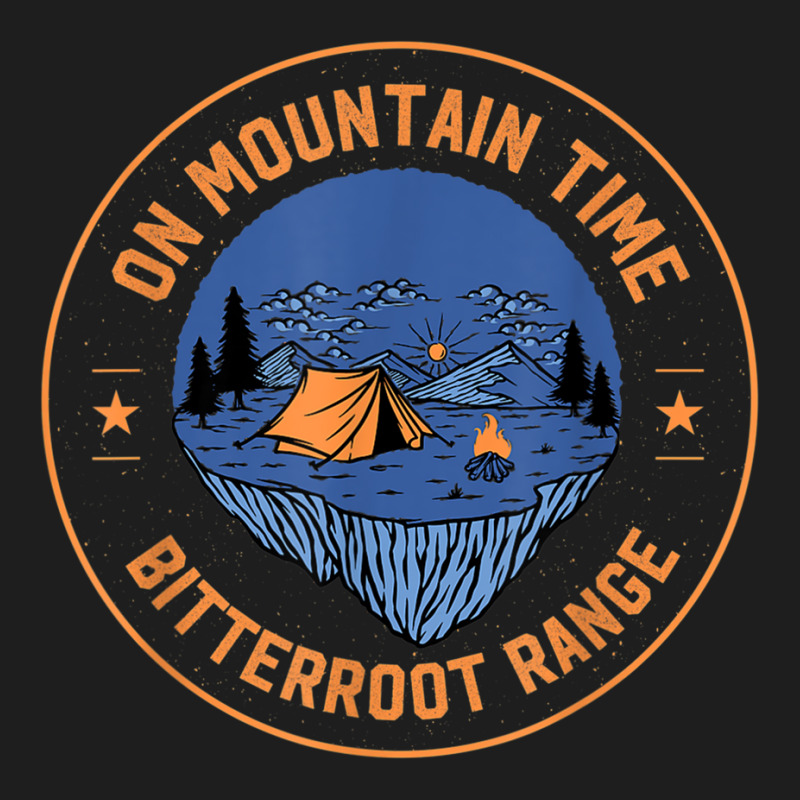 On Mountain Time Bitterroot Range Hiking Idaho Hiker Outdoor T Shirt Classic T-shirt by zaeske | Artistshot