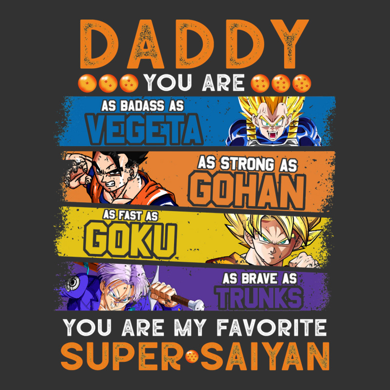 Daddy Dragonball Daddy You Are My Favorite Super Saiyan Funny Vegeta G Baby Bodysuit by JohnDavidMay | Artistshot