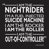 I Am The Nightrider T-shirt | Artistshot