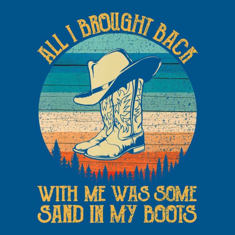 Cowboy Boots Hat Sand In My Boots Southern Western Classic T-shirt by Boomtea | Artistshot